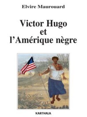 cover image of Victor Hugo et l'Amérique nègre